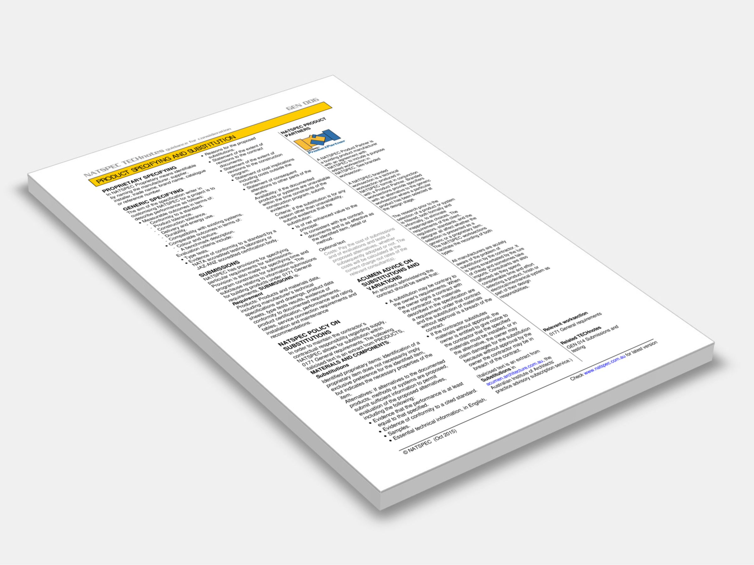 NATSPEC has provisions for specifying particular requirements for submissions. Provision is also made for specifying time and program constraints for submissions.